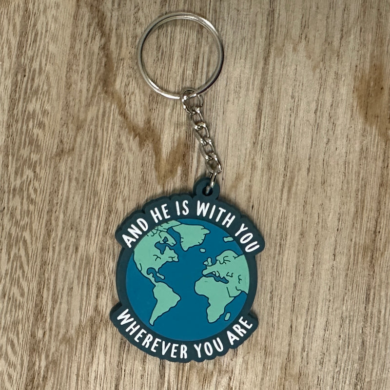 And he is with you wherever you are - key ring